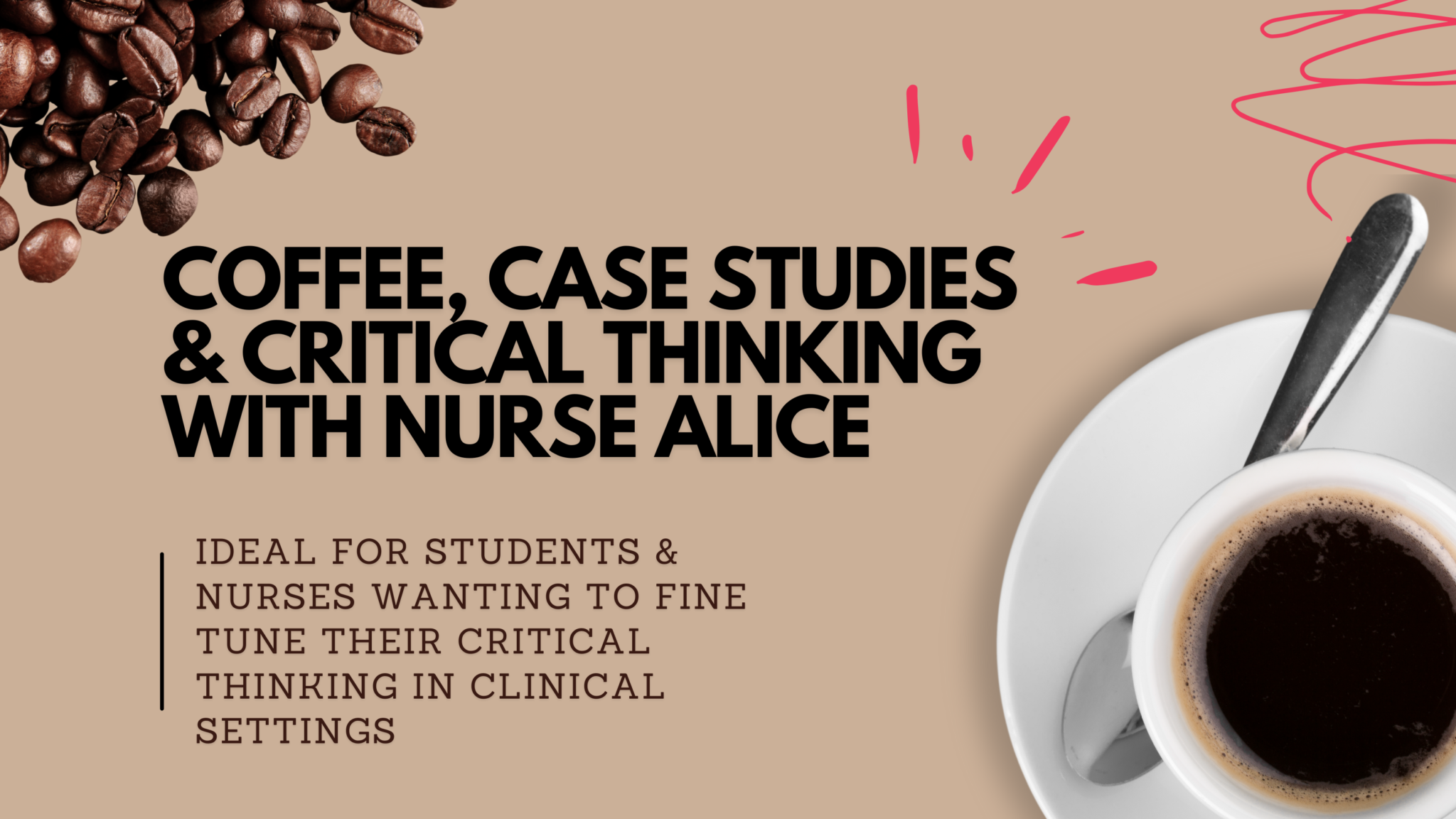 Coffee, Case Studies & Critical Thinking